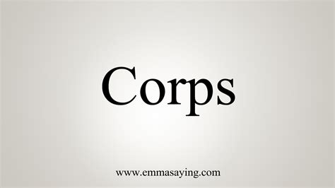 how to say corps.